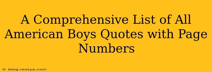 A Comprehensive List of All American Boys Quotes with Page Numbers